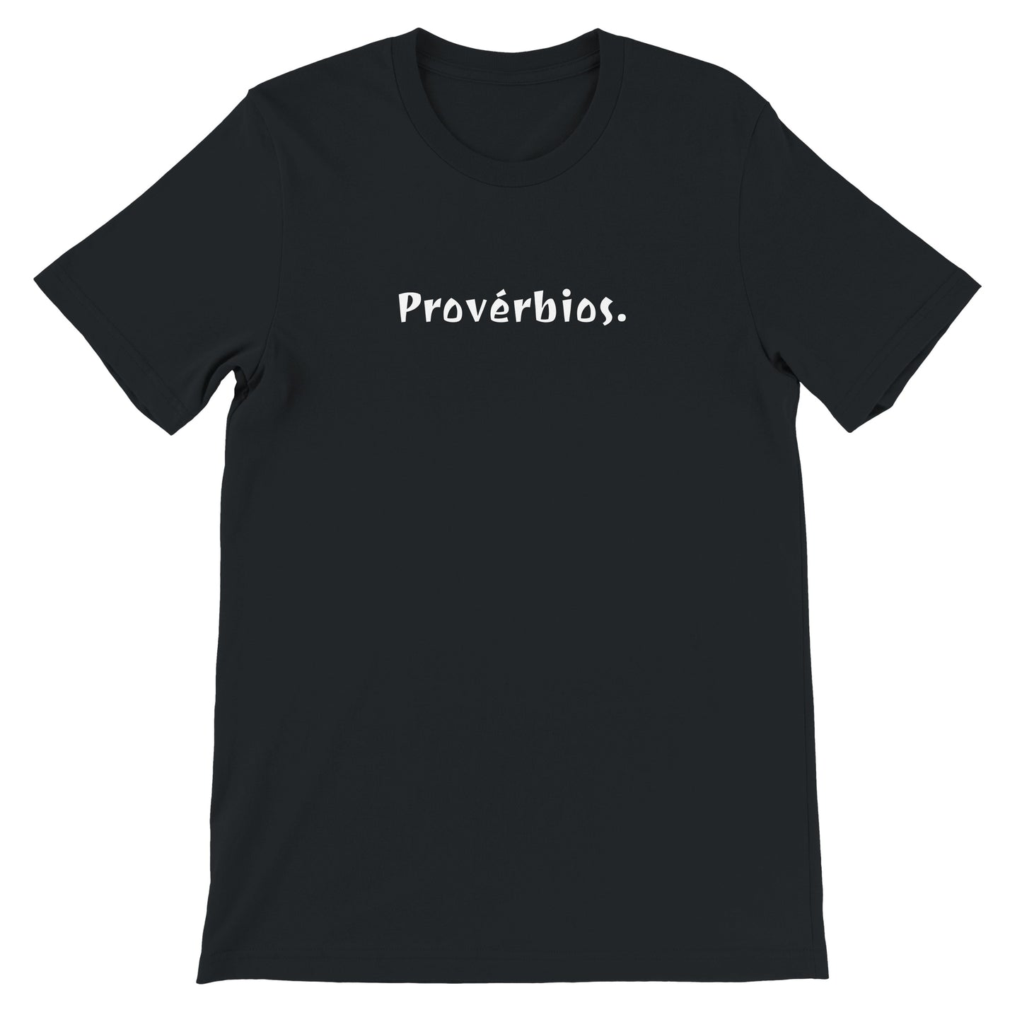 T-Shirt Provérbios "Amigos, amigos, negócios à parte"