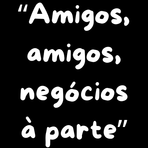 "Amigos, amigos"